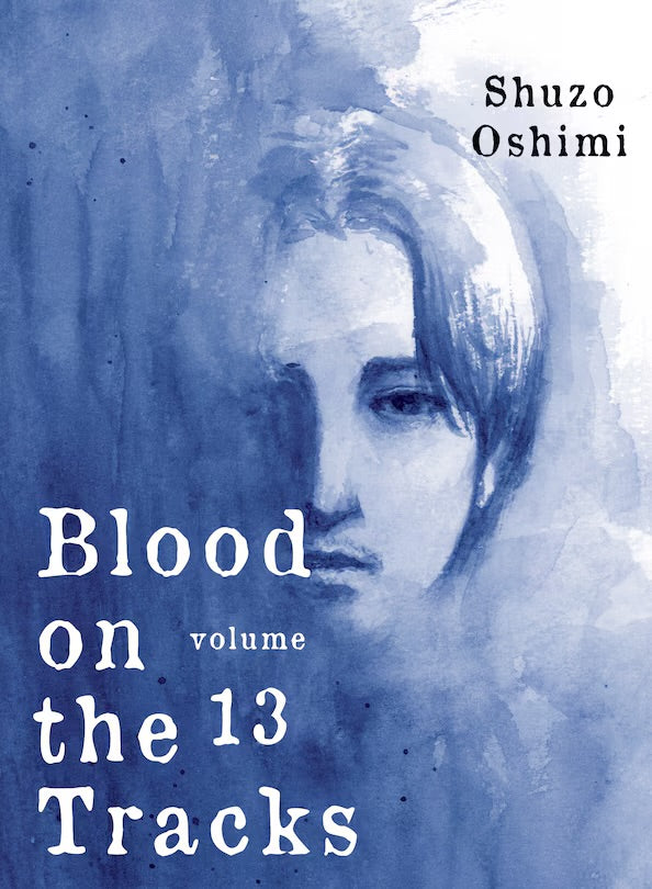 Blood on the Tracks 13 [English Edition]