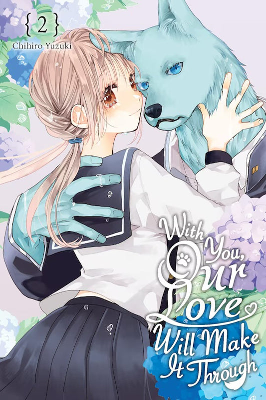 With You, Our Love Will Make It Through 02 [English Edition]