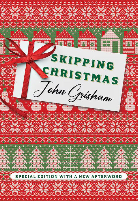 Skipping Christmas (Special Edition): With a New Afterword