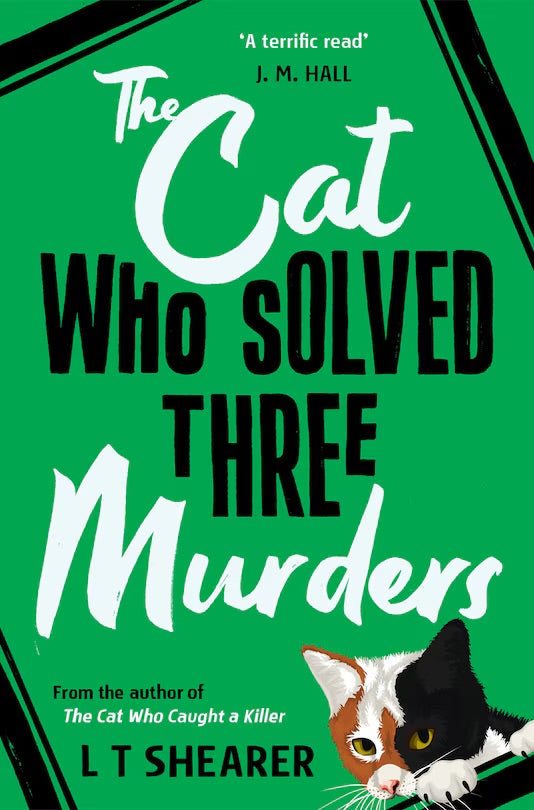 The Cat Who Solved Three Murders: Conrad the Cat Detective, Book Two