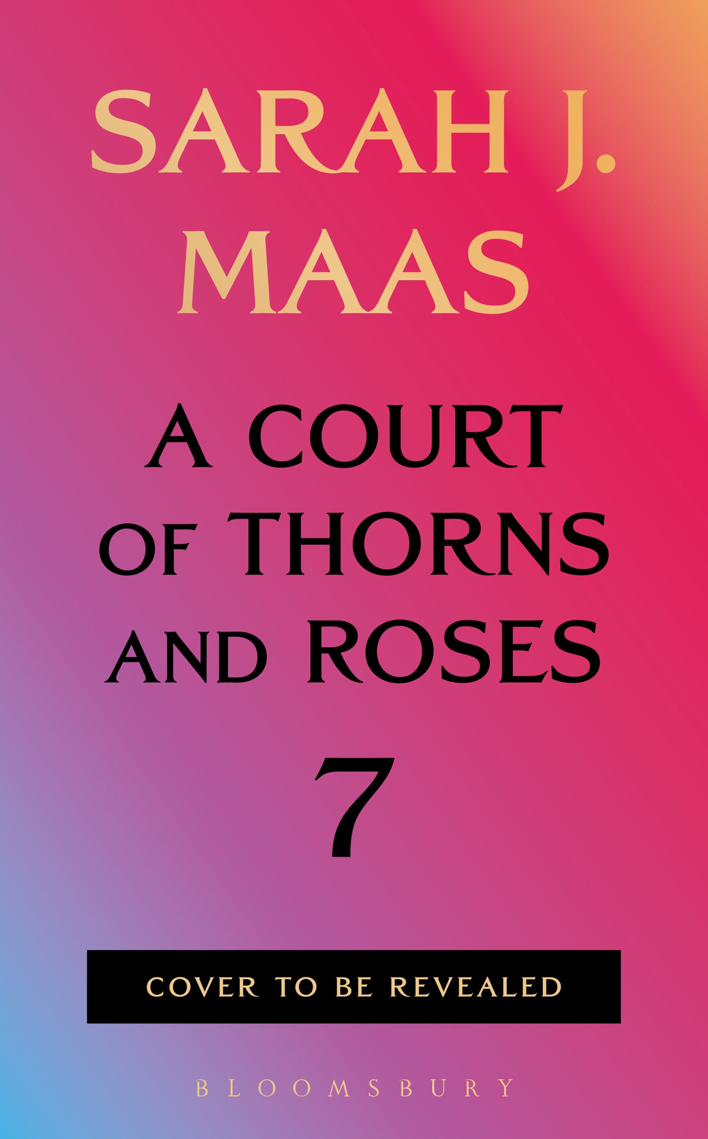 A Court of Thorns and Roses 7 || || (PREORDER Jan.12.2027)