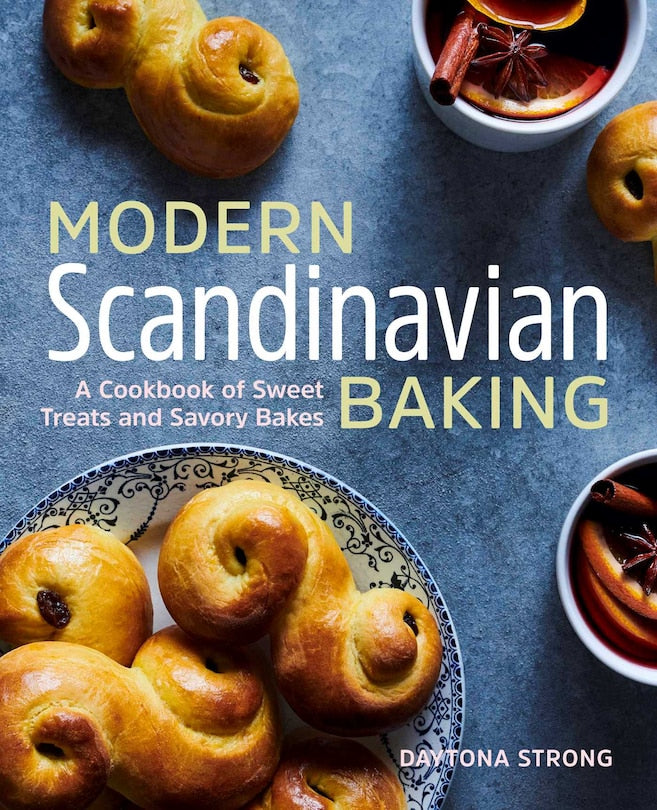 Modern Scandinavian Baking
A Cookbook of Sweet Treats and Savory Bakes