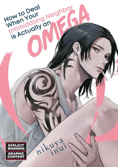 How to Deal When Your Intimidating Neighbor is Actually an Omega 01 [English Edition]