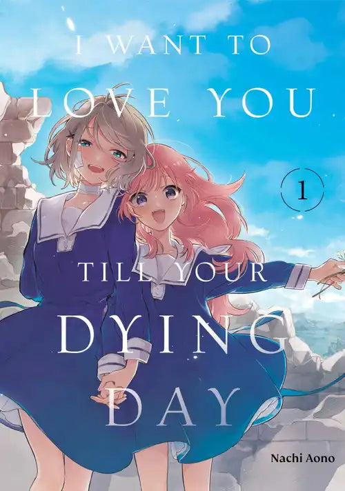 I Want to Love You Till Your Dying Day 01 [English Edition]