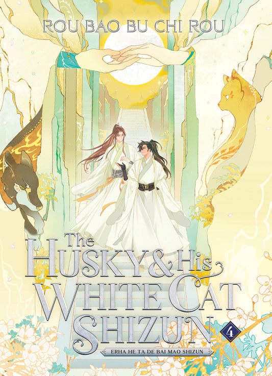 The Husky & His White Cat Shizun: Erha He Ta De Bai Mao Shizun (Novel) Vol. 04 [English Edition]