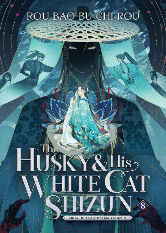 The Husky & His White Cat Shizun: Erha He Ta De Bai Mao Shizun (Novel) Vol. 08 [English Edition]