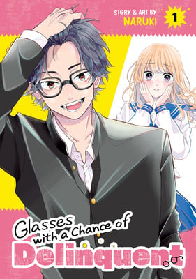 Glasses with a Chance of Delinquent 01 [English Edition]