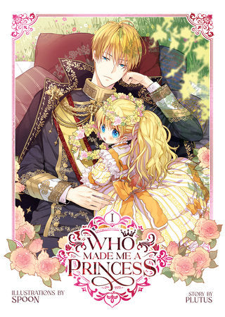 Who Made Me a Princess 01 [English Edition]