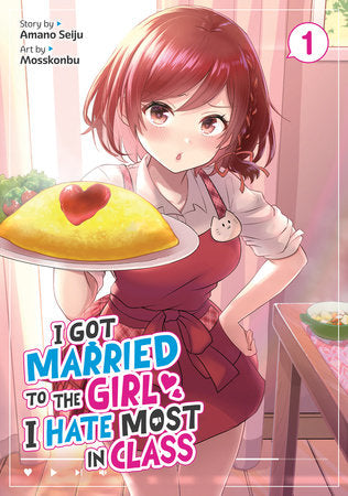 I Got Married to the Girl I Hate Most in Class (Manga) 01 [English Edition]