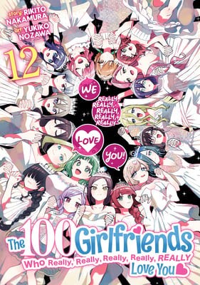 The 100 Girlfriends Who Really, Really, Really, Really, Really Love You 12 [English Edition]