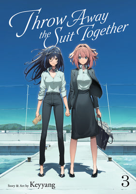 Throw Away the Suit Together 03 [English Edition]