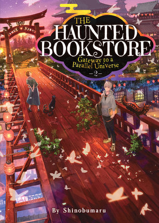 The Haunted Bookstore - Gateway to a Parallel Universe (Light Novel) 02 [English Edition]