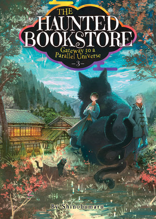 The Haunted Bookstore - Gateway to a Parallel Universe (Light Novel) 03 [English Edition]