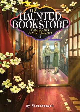 The Haunted Bookstore - Gateway to a Parallel Universe (Light Novel) 04 [English Edition]