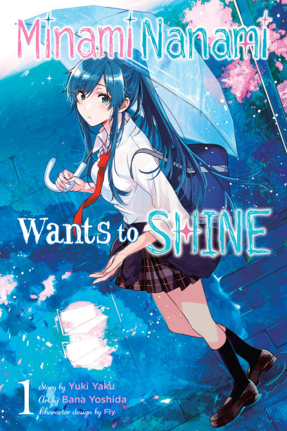 Minami Nanami Wants to Shine 01 [English Edition]