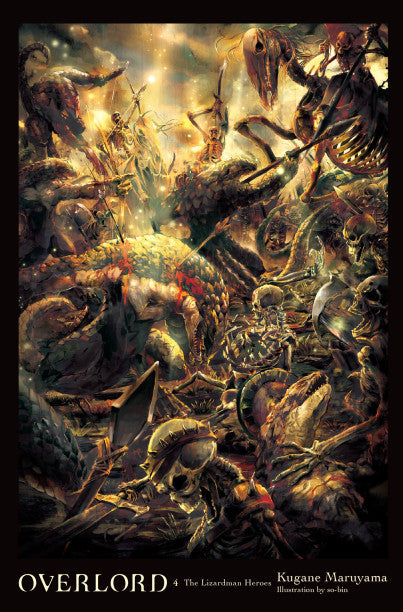 OVERLORD, VOL. 04 (LIGHT NOVEL): THE LIZARDMAN HEROES [English Edition]