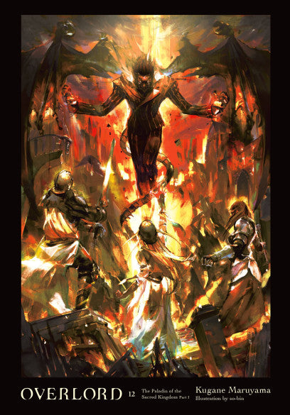 OVERLORD, VOL. 12 (LIGHT NOVEL): THE PALADIN OF THE SACRED KINGDOM PART I [English Edition]