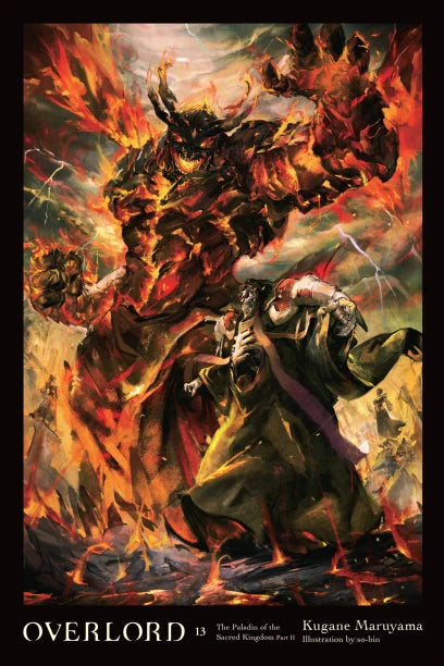 OVERLORD, VOL. 13 (LIGHT NOVEL): THE PALADIN OF THE SACRED KINGDOM PART II [English Edition]