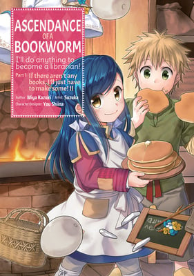 Ascendance of a Bookworm (Manga): Part 1 Vol. 02 [English Edition]