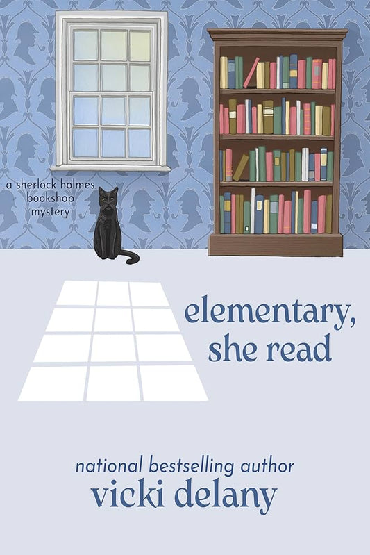Elementary, She Read: A Sherlock Holmes Bookshop Mystery