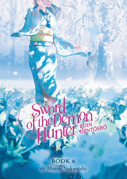 Sword of the Demon Hunter: Kijin Gentosho (Light Novel) Vol. 6 [English Edition]