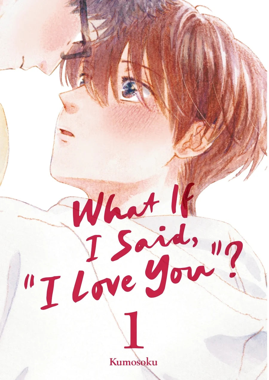 What If I Said, "I Love You"? 01 [English Edition]