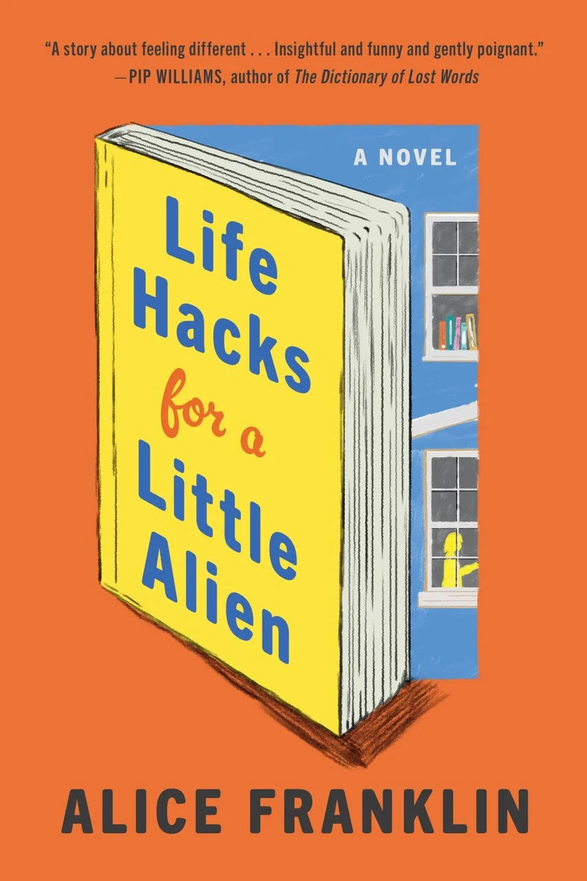 Life Hacks for a Little Alien