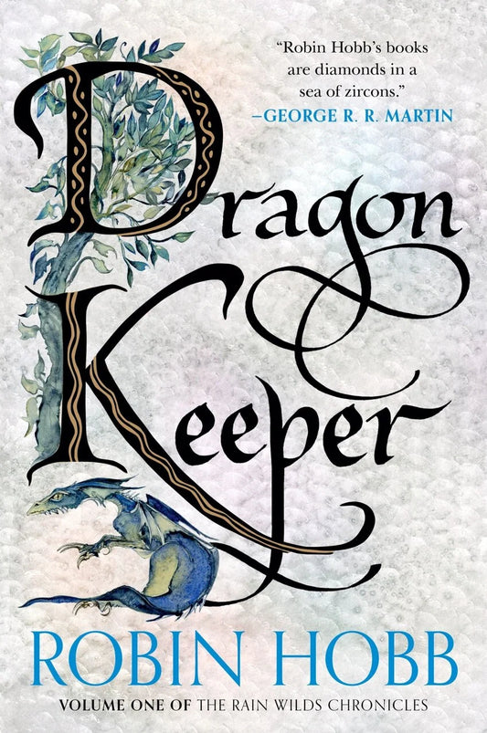 Dragon Keeper: Volume One of the Rain Wilds Chronicles