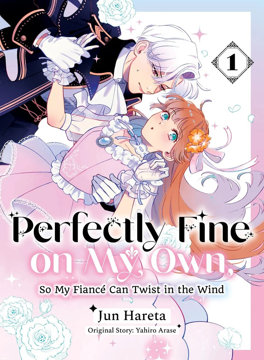 Perfectly Fine on My Own, So My Fiancé Can Twist in the Wind 1 [English Edition]