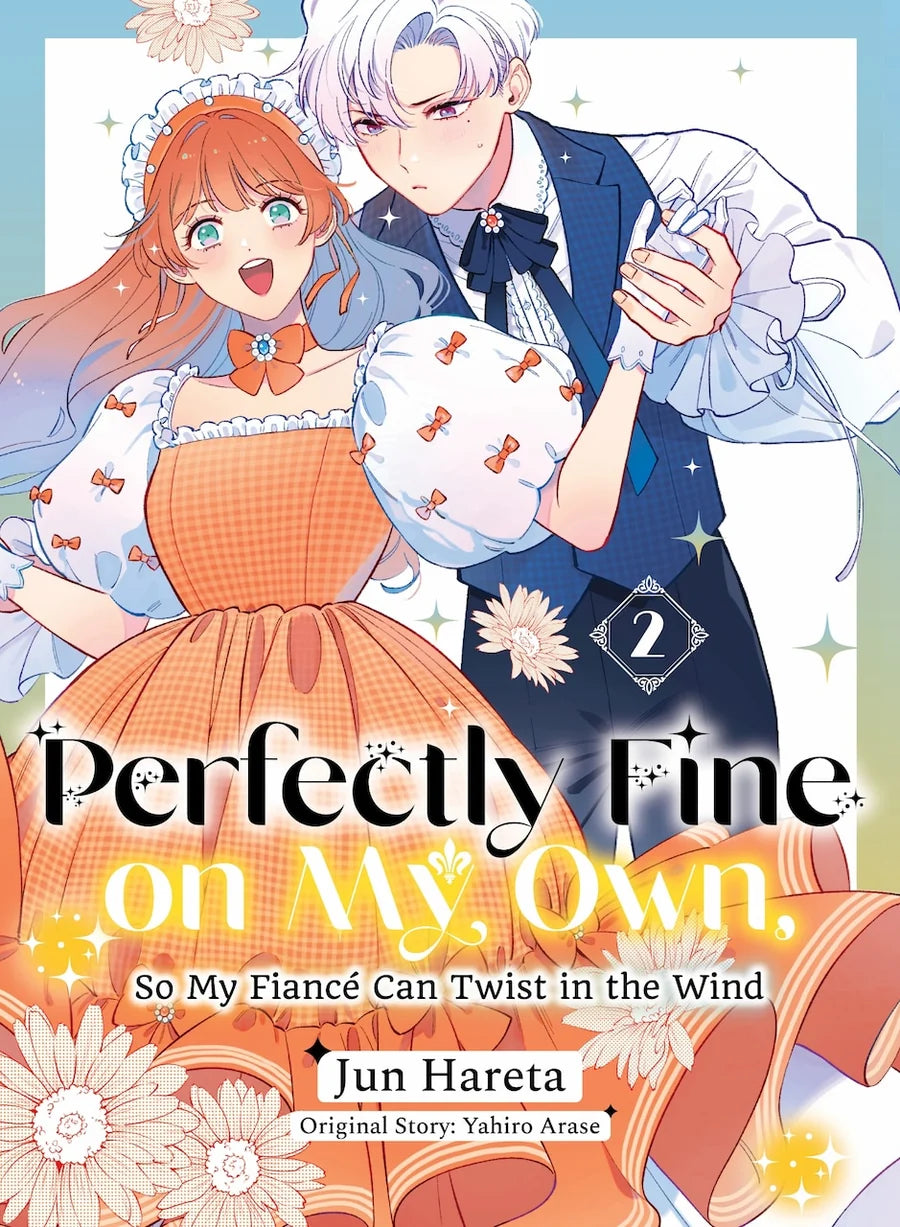 Perfectly Fine on My Own, So My Fiancé Can Twist in the Wind 2 [English Edition]