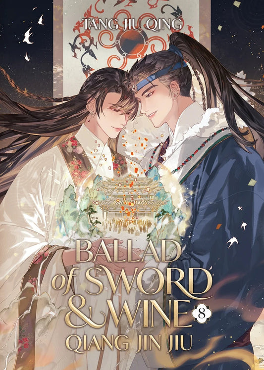 Ballad of Sword and Wine: Qiang Jin Jiu (Novel) Vol. 08 [English Edition]