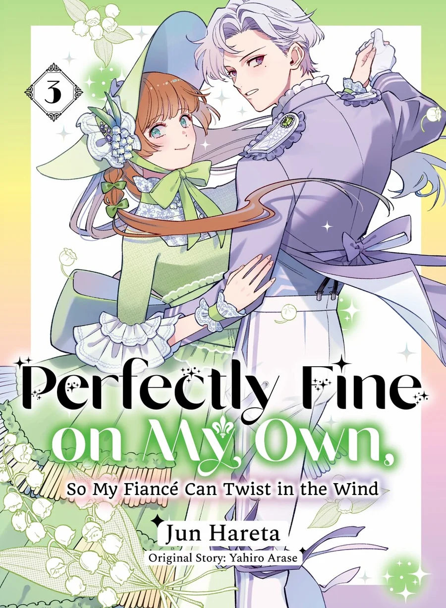 Perfectly Fine on My Own, So My Fiancé Can Twist in the Wind 3 [English Edition]