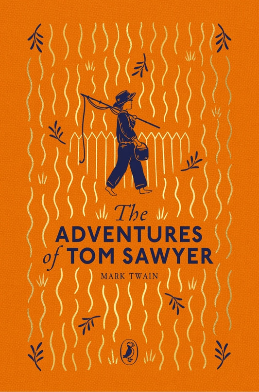 The Adventures of Tom Sawyer (Puffin Clothbound Classics)