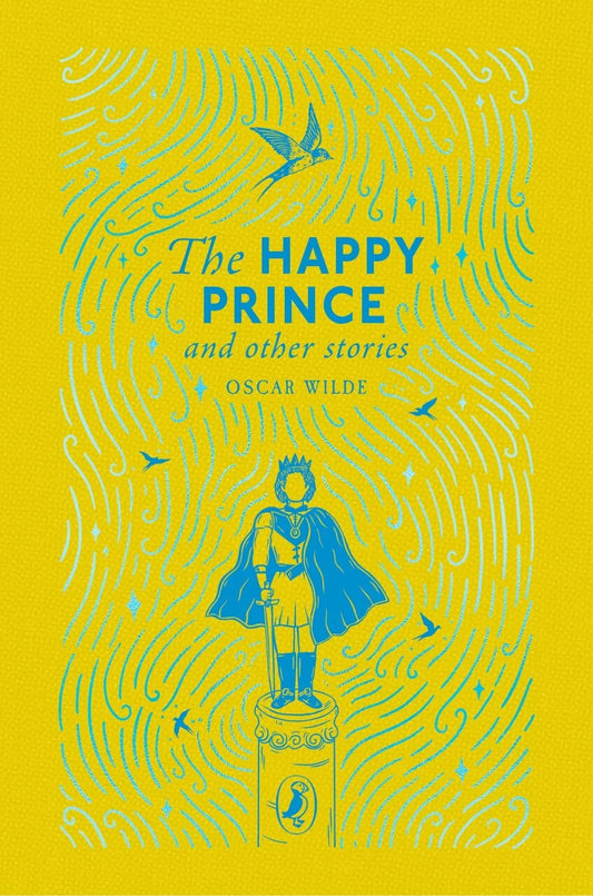 The Happy Prince and Other Stories (Puffin Clothbound Classics)