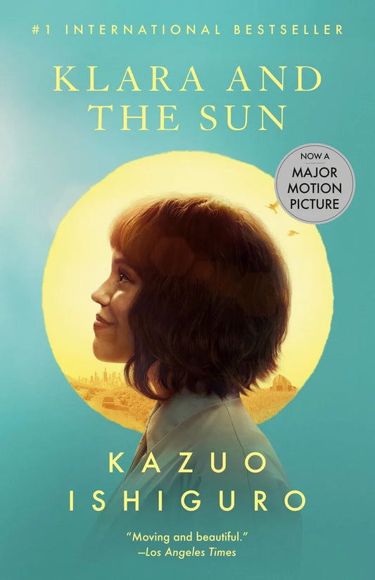 Klara and the Sun (Movie Tie-in): A novel