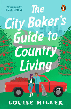 The City Baker’s Guide to Country Living