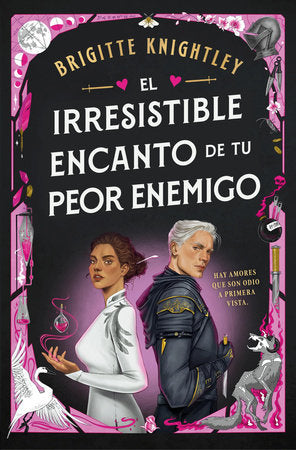 El irresistible encanto de tu peor enemigo / The Irresistible Urge to Fall for Your Enemy